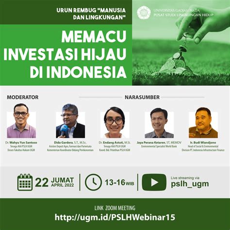 WEBINAR URUN REMBUG MANUSIA DAN LINGKUNGAN PSLH UGM MEMACU INVESTASI