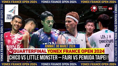 Jadwal Lengkap Quarterinal Yonex France Open Chico Tantang