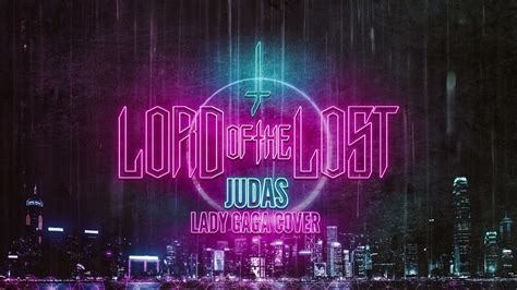 LORD OF THE LOST - Judas (Lady Gaga Cover) | Napalm Records - YouTube