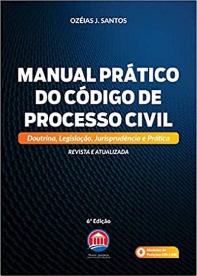 Manual Prático do Código de Processo Civil 6ª Edição 2022 Rumo