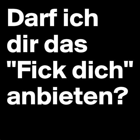 Pin Auf Fick Dich ♥