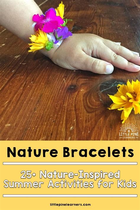 25 Nature Inspired Summer Activities For Kids Artofit