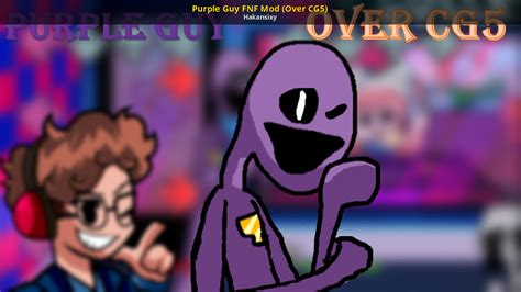 Purple Guy Fnf Mod Over Cg5 Friday Night Funkin Mods