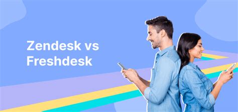 Zendesk Vs Freshdesk How To Choose 2021 Guide The All In One Help