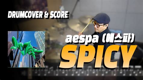 spicy aespa DRUMCOVER SCORE 드럼커버 드럼악보 YouTube