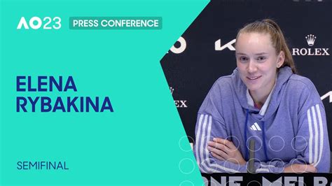 Elena Rybakina Press Conference | Australian Open 2023 Semifinal ...