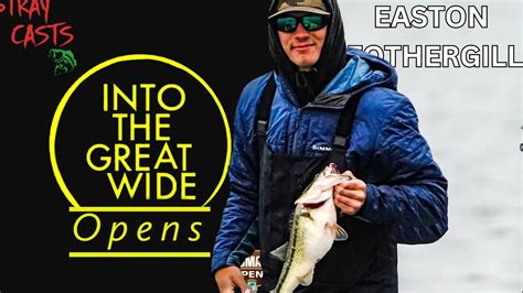 Bassmaster Opens EQ Boss Easton Fothergill On Into The Great Wide