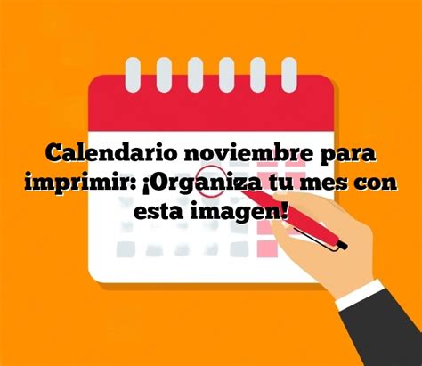 Calendario Noviembre Para Imprimir Organiza Tu Mes Con Esta Imagen