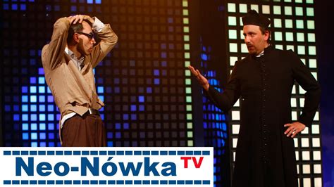Kabaret Neo-Nówka TV - KSIĄDZ I KOŚCIELNY (HD) - YouTube