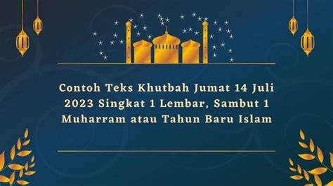 Contoh Teks Khutbah Jumat Juli Singkat Lembar Sambut