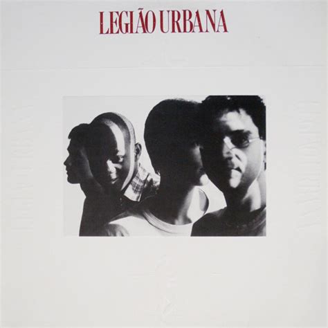 Legião Urbana – Legião Urbana | Releases | Discogs