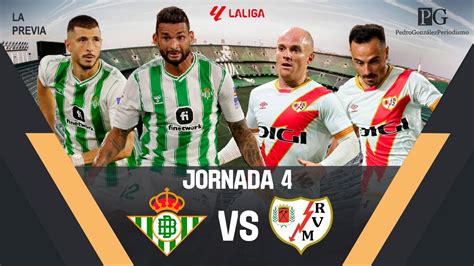 La PREVIA del REAL BETIS VS RAYO VALLECANO Pedro González YouTube