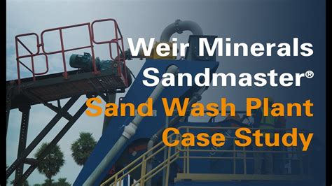 Weir Minerals Sandmaster Sand Wash Plant At DR And Sons India YouTube