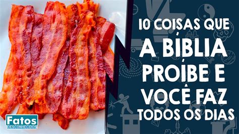 10 coisas que a Bíblia proíbe que você faz todos os dias FATOS