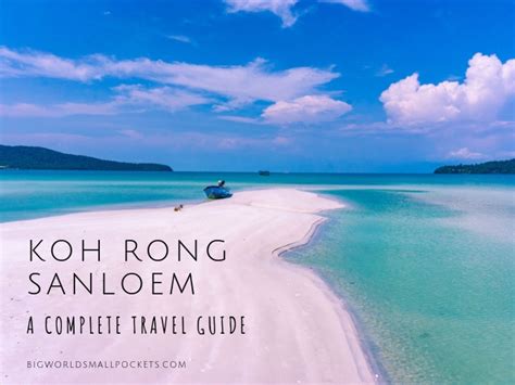 Visiting Koh Rong Sanloem Complete Travel Guide Big World Small Pockets