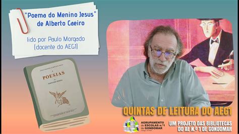 Paulo Morgado A Ler Poema Do Menino Jesus De Fernando Pessoa