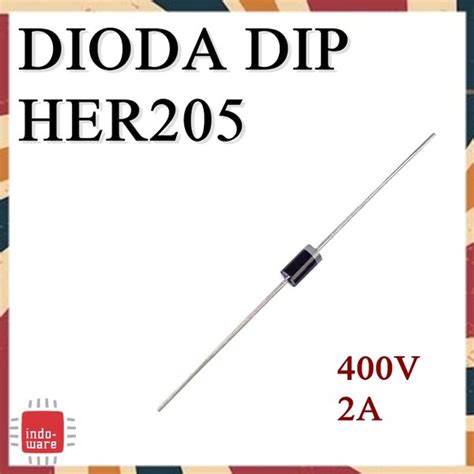 Jual Diode Her High Efficient Rectifier Dioda Her A V Di