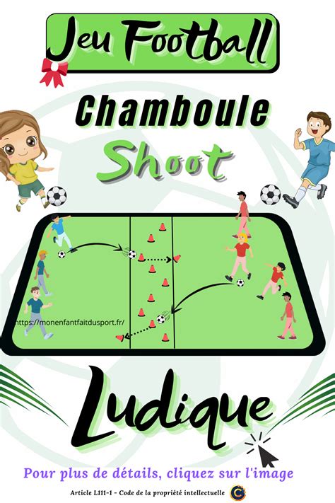 Le Jeu Du Chamboule Shoot Est Un Jeu De Football Il Se Joue En Quipe