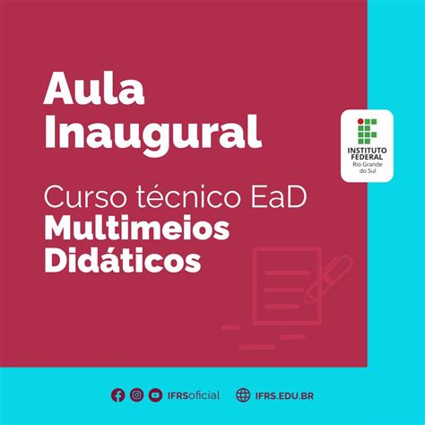 IFRS promove aula inaugural do primeiro curso técnico EaD dia 27 02