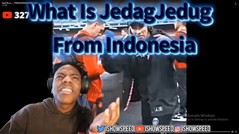 IShowSpeed REACTION Jedag Jedug From Indonesia YouTube