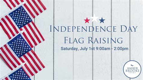 Independence Day Flag Raising Amber Brooke Farms
