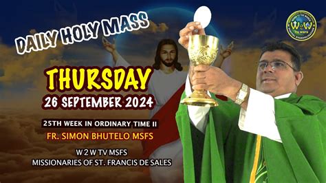 Thursday Holy Mass September Th Week In Ordinary Time Ii