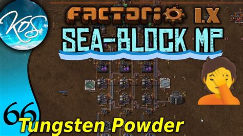 Factorio Seablock Tungsten Powder Mp With Mathias Youtube