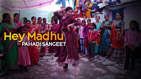 Hey Madhu Pahadi Shaadi Dance Bhawna Karakoti Youtube