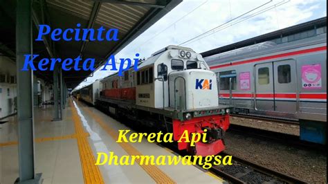 Kereta Api Ekonomi Dan Eksekutif Dharmawangsa YouTube