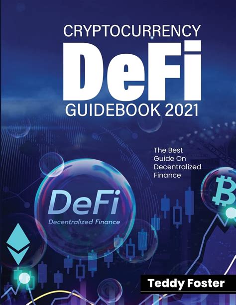 Cryptocurrency Defi Guidebook 2021 The Best Guide On Decentralized