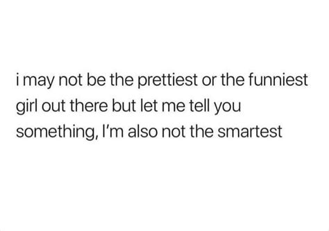 Pin By Kailynn Basham On Lol Girl Humor Let It Be Funny
