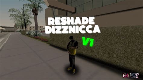 Reshade Like A Enb Dizznica Support Pc Low End Gta Sa Youtube