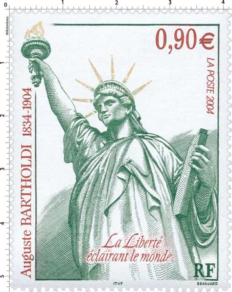 Timbre 2004 Auguste BARTHOLDI 1834 1904 La Liberté éclairant le monde