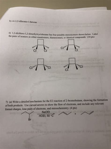 Solved B Cis 1 2 Dibromo 1 Hexene 6 Chegg