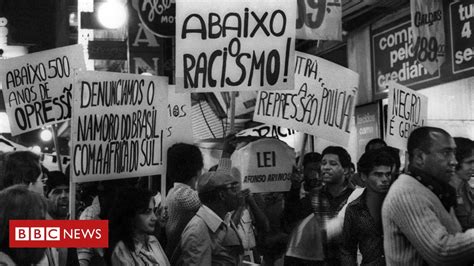 As Fotos Que Mostram Como Negros Combateram O Racismo Em Plena Ditadura