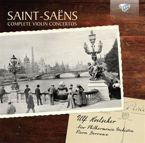 SAINT SAËNS Complete Violin Concertos Ulf Hoelscher violin Ralph