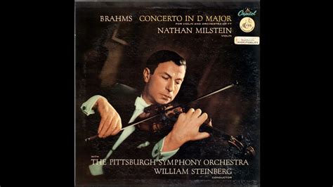 Brahms Violin Concerto In D Major Op 77 Nathan Milstein William