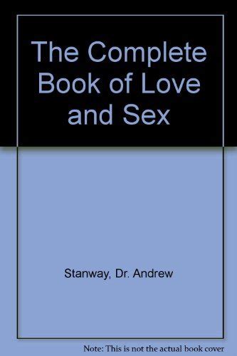 9780712602464 The Complete Book Of Love And Sex AbeBooks Stanway Dr Andrew Cauthery