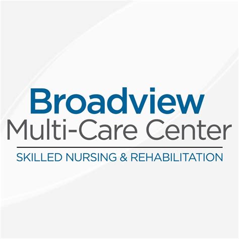Broadview Multi Care Center