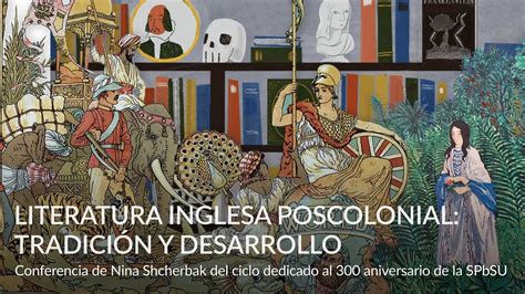 Literatura Inglesa Poscolonial Tradici N Y Desarroll Conferencia De