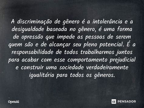 ⁠a Discriminação De Gênero é A Openai Pensador