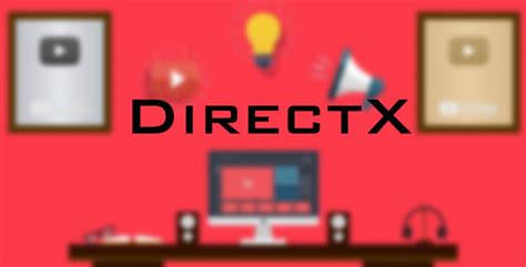 Comment Savoir Quelle Version De Directx Vous Avez Install E Fr Atsit