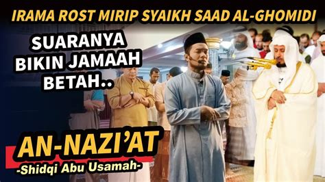 Surah An Nazi At Irama Merdu Rost Shidqi Abu Usamah YouTube