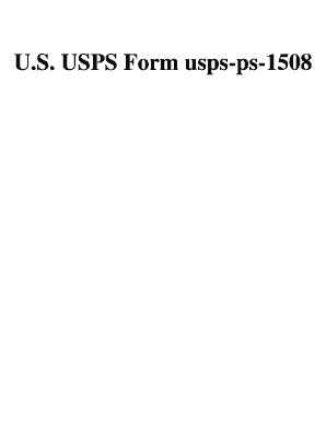 U S USPS Form Usps Ps 1508 Fill And Sign Printable Template Online