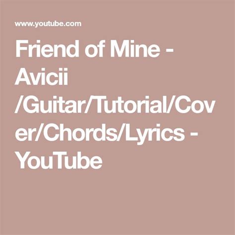 Friend of Mine - Avicii /Guitar/Tutorial/Cover/Chords/Lyrics - YouTube ...