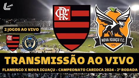 FLAMENGO X NOVA IGUAÇU TRANSMISSÃO AO VIVO FLAMENGO X PHILADELPHIA