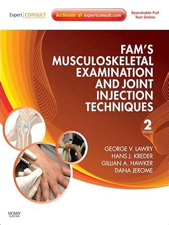 Fam S Musculoskeletal Examination And Joint Injection Techniques