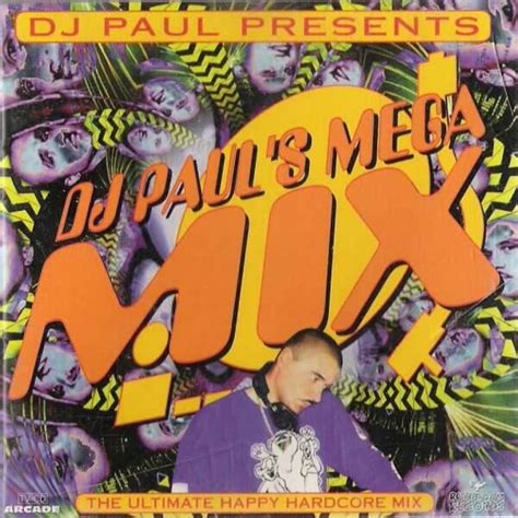 Paul Elstak DJ Paul S Megamix The Ultimate Happy Hardcore Mix CD