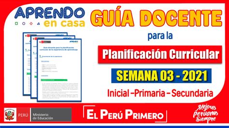 Aprendo En Casa Gu A Docente Para La Planificaci N Curricular Semana