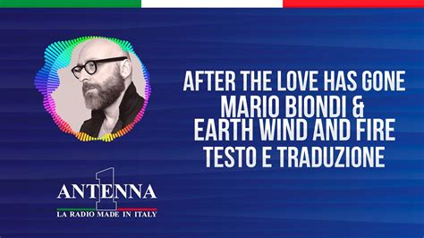 Antenna Mario Biondi Earth Wind Fire After The Love Has Gone